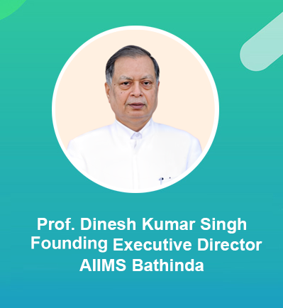 President, AIIMS, Bathinda